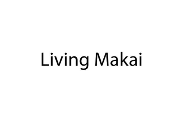 Living Makai written in black